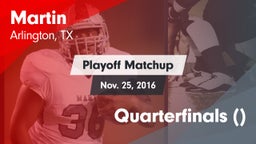 Matchup: Martin  vs. Quarterfinals () 2016