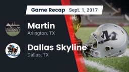 Recap: Martin  vs. Dallas Skyline  2017
