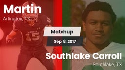 Matchup: Martin  vs. Southlake Carroll  2017