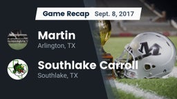 Recap: Martin  vs. Southlake Carroll  2017