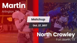 Matchup: Martin  vs. North Crowley  2017