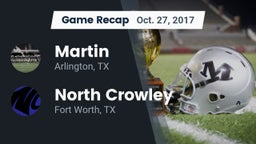 Recap: Martin  vs. North Crowley  2017