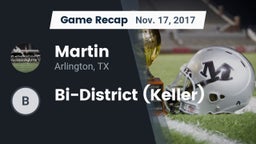 Recap: Martin  vs. Bi-District (Keller) 2017