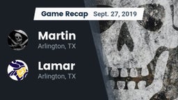 Recap: Martin  vs. Lamar  2019
