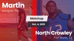 Matchup: Martin  vs. North Crowley  2019