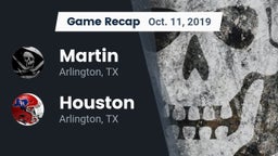 Recap: Martin  vs. Houston  2019