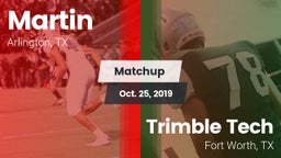 Matchup: Martin  vs. Trimble Tech  2019