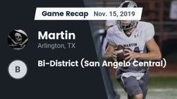 Recap: Martin  vs. Bi-District (San Angelo Central) 2019