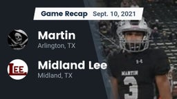 Recap: Martin  vs. Midland Lee  2021