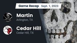Recap: Martin  vs. Cedar Hill  2023