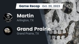 Recap: Martin  vs. Grand Prairie  2023