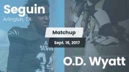 Matchup: Seguin  vs. O.D. Wyatt 2017