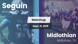 Matchup: Seguin  vs. Midlothian  2018