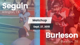 Matchup: Seguin  vs. Burleson  2018