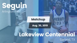 Matchup: Seguin  vs. Lakeview Centennial  2019