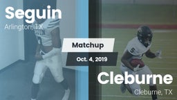 Matchup: Seguin  vs. Cleburne  2019