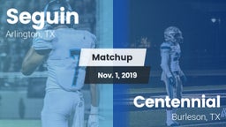 Matchup: Seguin  vs. Centennial  2019