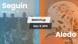 Matchup: Seguin  vs. Aledo  2019