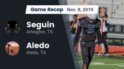 Recap: Seguin  vs. Aledo  2019