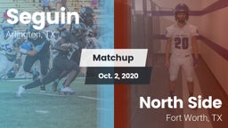 Matchup: Seguin  vs. North Side  2020