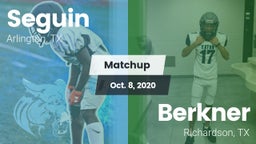 Matchup: Seguin  vs. Berkner  2020