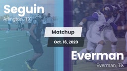 Matchup: Seguin  vs. Everman  2020