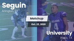 Matchup: Seguin  vs. University  2020