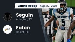 Recap: Seguin  vs. Eaton  2021