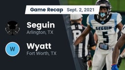 Recap: Seguin  vs. Wyatt  2021