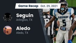 Recap: Seguin  vs. Aledo  2021