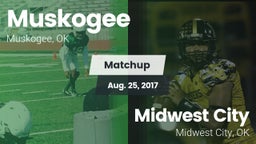 Matchup: Muskogee  vs. Midwest City  2017