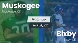 Matchup: Muskogee  vs. Bixby  2017