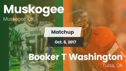 Matchup: Muskogee  vs. Booker T Washington  2017