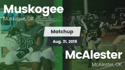 Matchup: Muskogee  vs. McAlester  2018