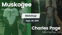 Matchup: Muskogee  vs. Charles Page  2018