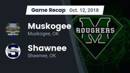 Recap: Muskogee  vs. Shawnee  2018