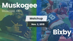 Matchup: Muskogee  vs. Bixby  2018