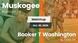 Matchup: Muskogee  vs. Booker T Washington  2020