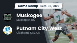 Recap: Muskogee  vs. Putnam City West  2022