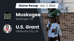 Recap: Muskogee  vs. U.S. Grant  2022