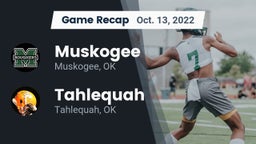 Recap: Muskogee  vs. Tahlequah  2022