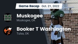 Recap: Muskogee  vs. Booker T Washington  2022