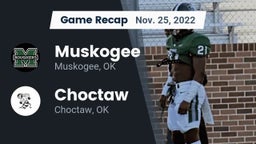 Recap: Muskogee  vs. Choctaw  2022
