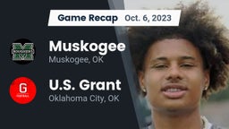 Recap: Muskogee  vs. U.S. Grant  2023