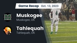 Recap: Muskogee  vs. Tahlequah  2023