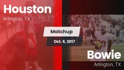 Matchup: Houston  vs. Bowie  2017