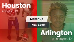 Matchup: Houston  vs. Arlington  2017