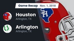 Recap: Houston  vs. Arlington  2018