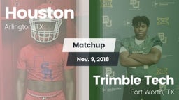 Matchup: Houston  vs. Trimble Tech  2018