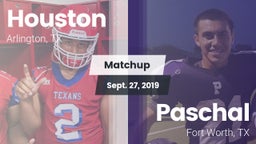 Matchup: Houston  vs. Paschal  2019